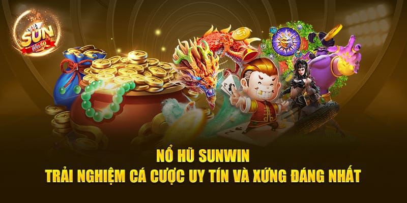Nổ hũ Sunwin